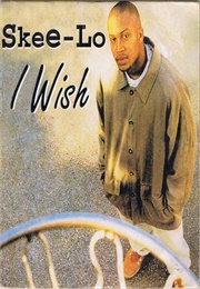 Skee-Lo: I Wish (1995)
