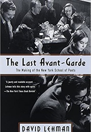 The Last Avant-Garde (David Lehman)
