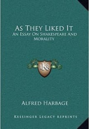 As They Liked It (Alfred Harbage)