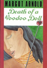 Death of a Voodoo Doll (Margot Arnold)
