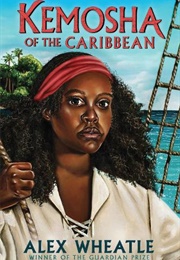 Kemosha of the Caribbean (Alex Wheatle)