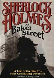 Sherlock Holmes of Baker Street (Williams S. Baring-Gould)