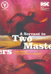 A Servant to Two Masters (Carlo Goldoni)