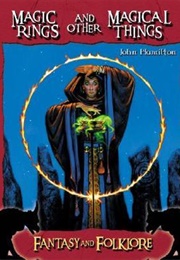 Magic Rings and Other Magical Things (Hamilton, John)