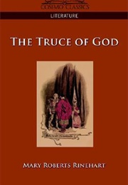 The Truce of God (Mary Roberts Rinehart)