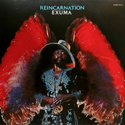 Exuma - Reincarnation