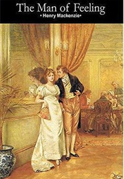 The Man of Feeling (Henry Mackenzie)