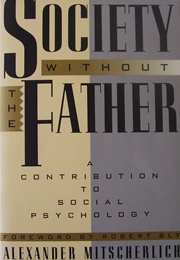 Society Without the Father (Alexander Mitscherlich)