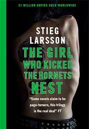 The Girl Who Kicked the Hornets' Nest (Stieg Larsson)