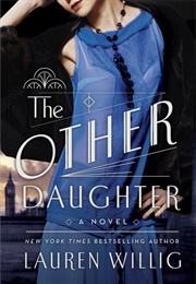 The Other Daughter (Lauren Willig)