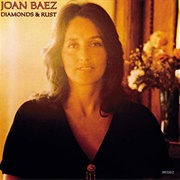 Diamonds & Rust - Joan Baez