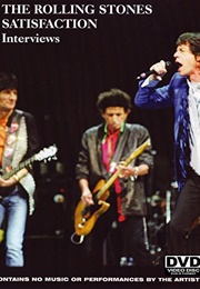 The Rolling Stones: Satisfaction: Interviews (2007)