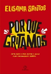 Por Que Gritamos (Elisama Santos)