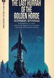 The Last Hurrah of the Golden Horde (Norman Spinrad)