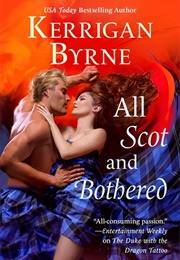 All Scot and Bothered (Kerrigan Byrne)