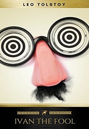 Ivan the Fool (Leo Tolstoy)