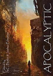 Apocalyptic (S.C. Butler & Joshua Palmatier)