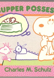 By Supper Possessed (Charles M. Schulz)