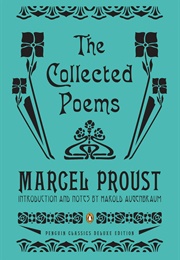 The Collected Poems (Marcel Proust)