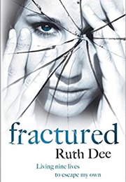Fractured (Ruth Dee)