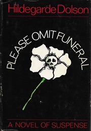 Please Omit Funeral (Hildegarde Dolson)