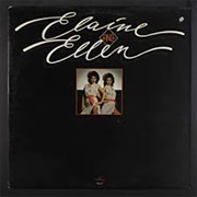 Elaine and Ellen-Elaine and Ellen