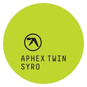 Syro (Aphex Twin, 2014)