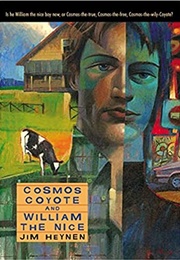 Cosmos Coyote and William the Nice (Jim Heynen)