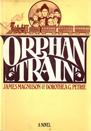 Orphan Train (James Magnuson, Dorothea G. Petrie)