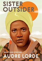 Sister Outsider: Essays and Speeches (Audre Lorde)
