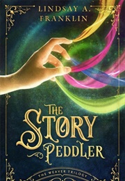 The Story Peddler (Lindsay A. Franklin)