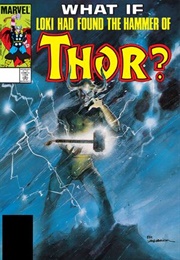 Vol 1. #47 What If Loki Found Thor's Hammer First? (Jim Shooter)