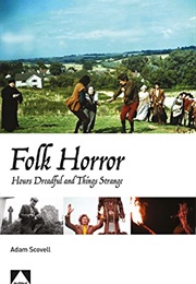 Folk Horror: Hours Dreadful and Things Strange