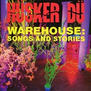 Warehouse: Songs and Stories (Hüsker Dü, 1987)