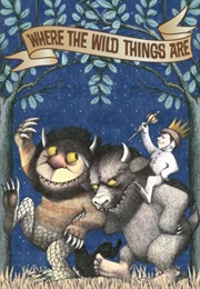 Where the Wild Things Are (Maurice Sendak)