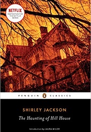 The Haunting of Hill House (Shirley Jackson)