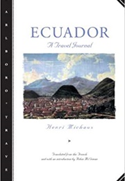 Ecuador: A Travel Journey (Henri Michaux)