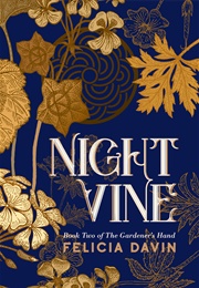 Nightvine (Felicia Davin)