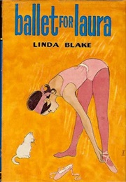 Ballet for Laura (Linda Blake)