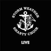 Ring Down Below - Storm Weather Shanty Choir