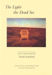 The Light the Dead See (Frank Stafford)