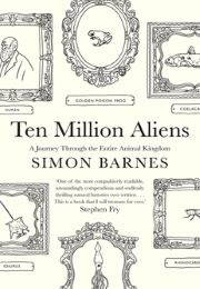 Ten Million Aliens (Simon Barnes)