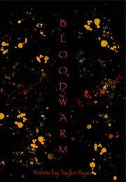 Bloodwarm (Taylor Byas)
