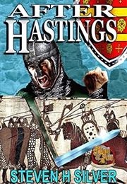 After Hastings (Steven H. Silver)