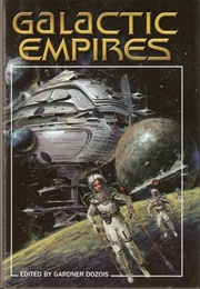 Galactic Empires (Gardner Dozois)