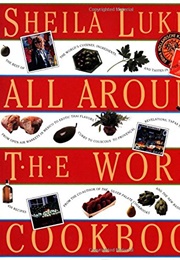 Sheila Lukins All Around the World Cookbook (Sheila Lukins)