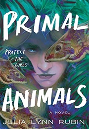 Primal Animals (Julia Lynn Rubin)
