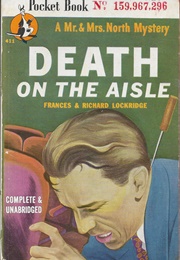 Death on the Aisle (Frances &amp; Richard Lockridge)