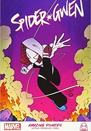 Spider-Gwen: Amazing Powers (Jason Latour)