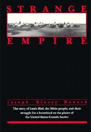 Strange Empire (Joseph Kinsey Howard)